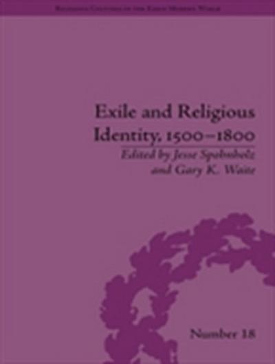 Exile and Religious Identity, 1500 1800