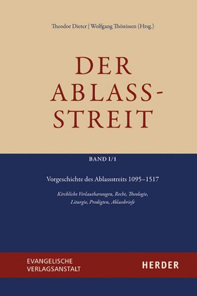 Vorgeschichte des Ablassstreits 1095-1517