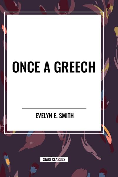 Once a Greech