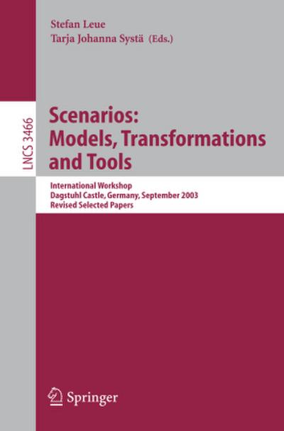 Scenarios: Models, Transformations and Tools