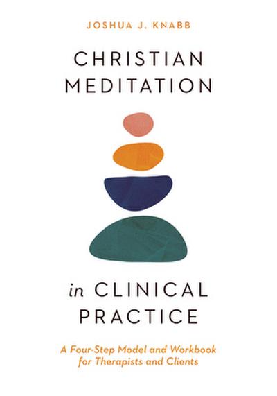 Christian Meditation in Clinical Practice