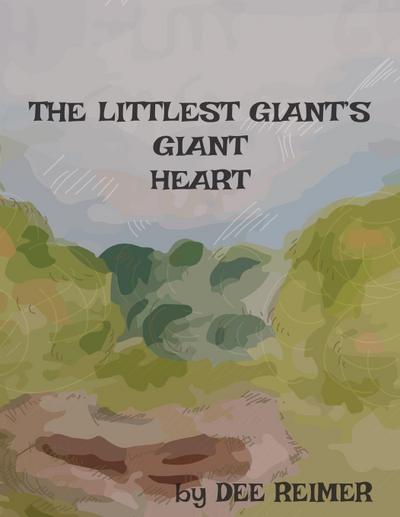 The Littlest Giant’s Giant Heart
