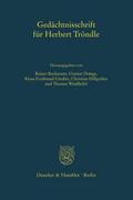 Gedächtnisschrift für Herbert Tröndle.