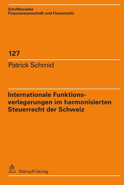 Schmid, P: Internationale Funktionsverlagerungen