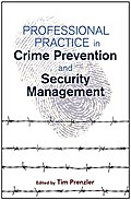 Professional Practice in Crime Prevention and Security Management