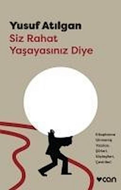 Siz Rahat Yasayasiniz Diye