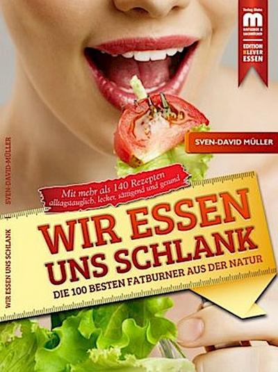 Wir essen uns schlank