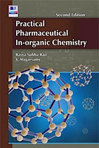 Practical Pharmaceutical In-Organic Chemistry