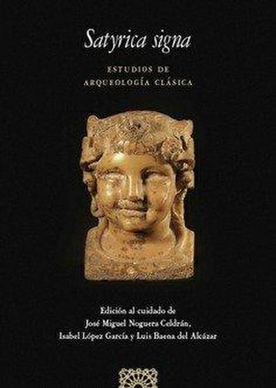 Satyrica signa : estudios de arqueología clásica