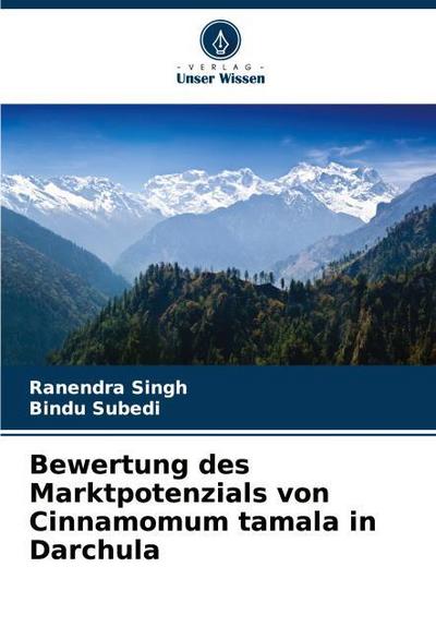 Bewertung des Marktpotenzials von Cinnamomum tamala in Darchula