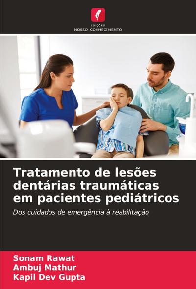 Tratamento de lesões dentárias traumáticas em pacientes pediátricos