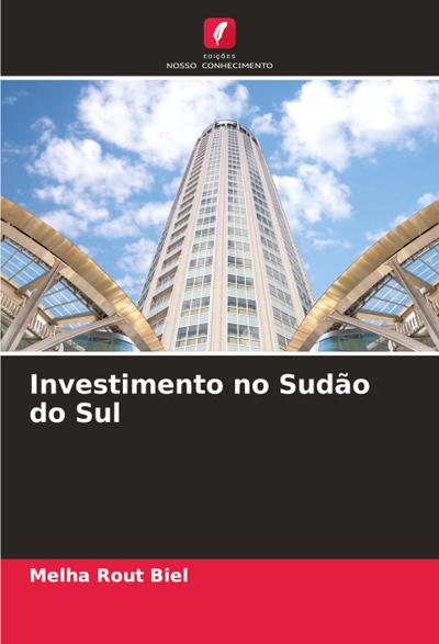 Investimento no Sudão do Sul