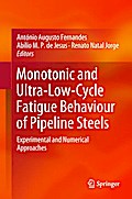 Monotonic and Ultra-Low-Cycle Fatigue Behaviour of Pipeline Steels