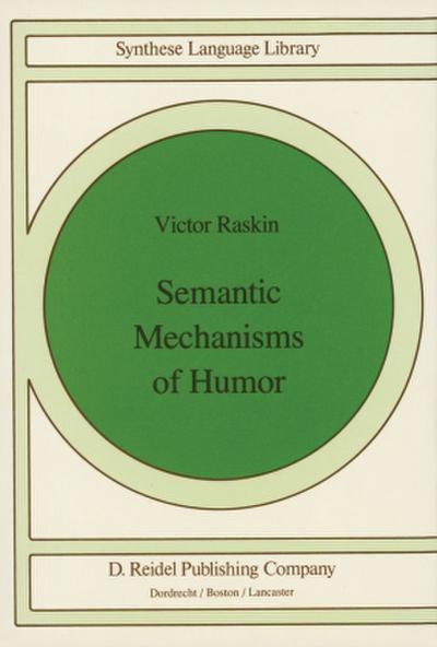 Semantic Mechanisms of Humor