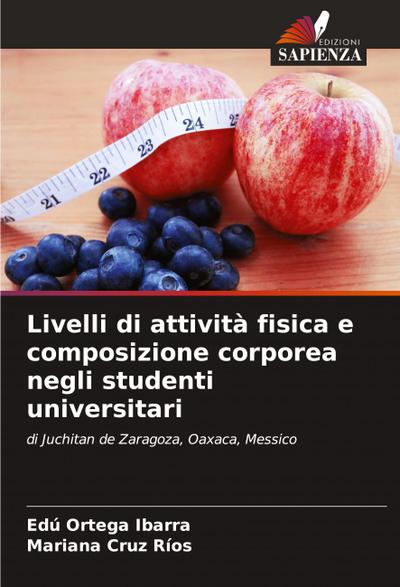 Livelli di attività fisica e composizione corporea negli studenti universitari