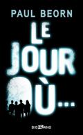 Le Jour Où...