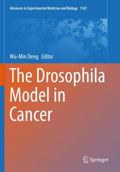 The Drosophila Model in Cancer