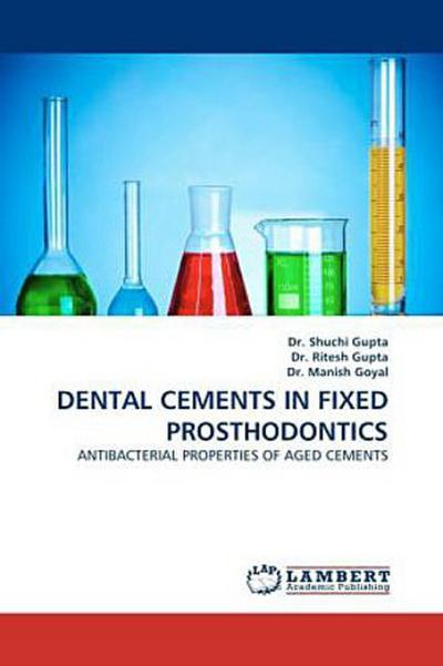 DENTAL CEMENTS IN FIXED PROSTHODONTICS
