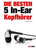 Die besten 5 In-Ear-Kopfhörer