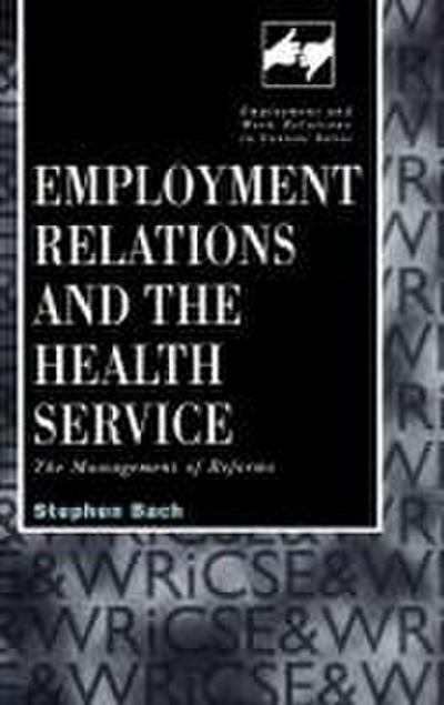 Employment Relations in the Health Service