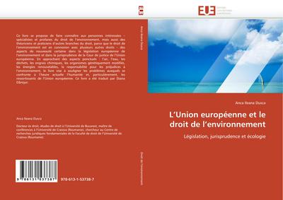 L’’Union européenne et le droit de l’’environnement