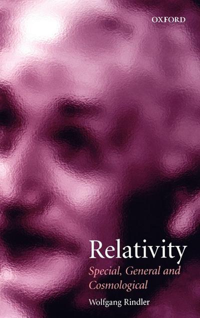 Relativity (Special, General and Cosmological)