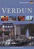 Geschichtliche Reise durch Verdun