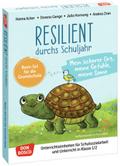 Resilient durchs Schuljahr: Mein sicherer Ort, meine Gefühle, meine Sinne, m. 1 Beilage