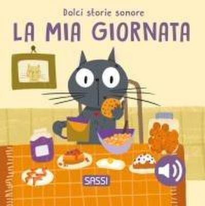 La mia giornata. Dolci storie sonore