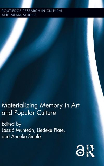 Materializing Memory in Art and Popular Culture