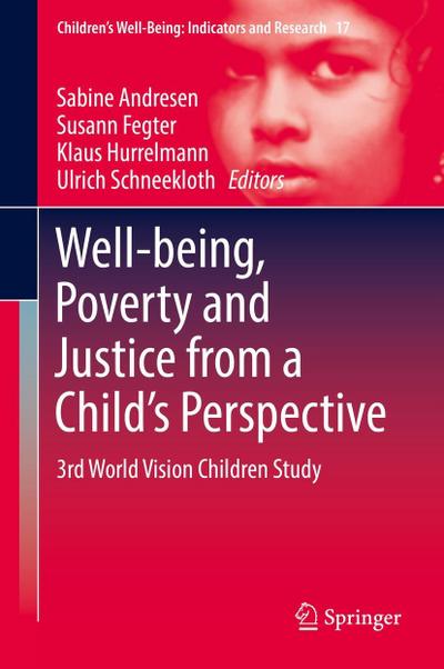 Well-being, Poverty and Justice from a Child’s Perspective