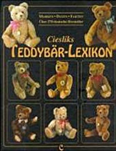 Ciesliks Teddybär-Lexikon - Jürgen Cieslik
