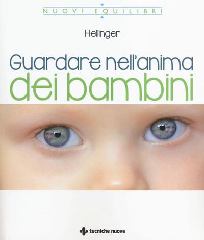 Guardare nell’anima dei bambini