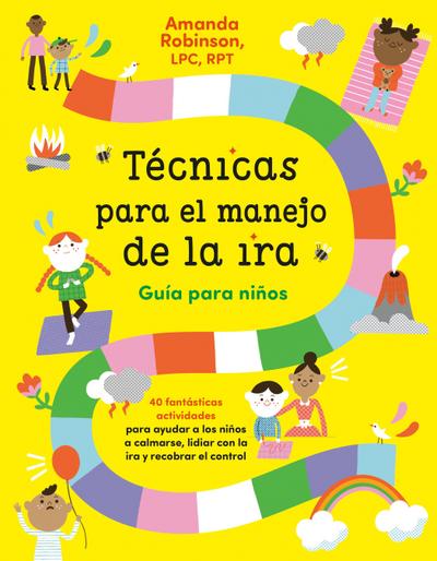 Técnicas Para El Manejo de la Ira: Guía Para Niños / Anger Management Skills Workbook for Kids