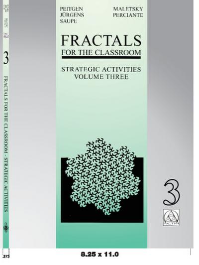 Fractals for the Classroom: Strategic Activities Volume Three