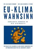 EU-Klimawahnsinn-Exklusiv zurück in die Steinzeit