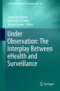 Under Observation: The Interplay Between eHealth a