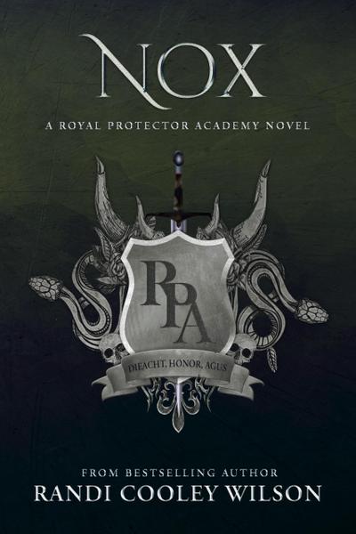 Nox (The Royal Protector Academy, #3)
