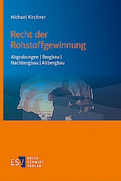 Recht der Rohstoffgewinnung