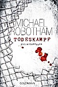 Todeskampf von Michael Robotham | Ebook