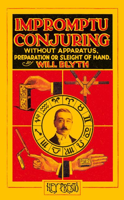 Impromptu Conjuring (Hey Presto Magic Book)