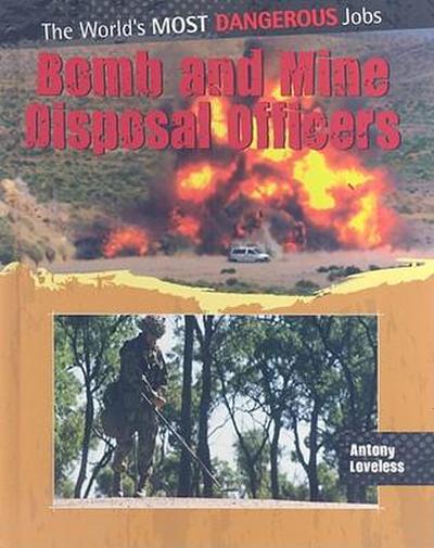 Bomb and Mine Disposal Officers