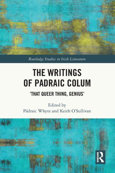 The Writings of Padraic Colum