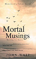 Mortal Musings: Waiting for Dawn