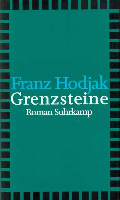 Grenzsteine: Roman