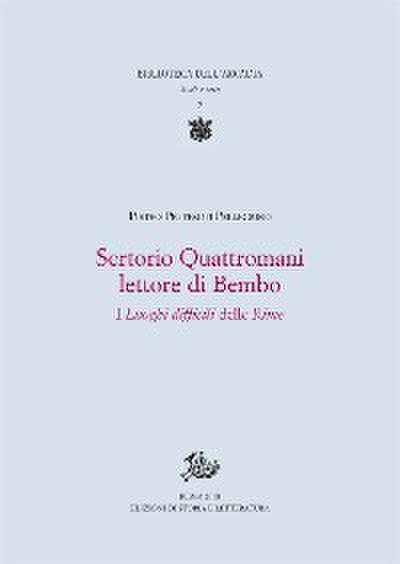 Sertorio Quattromani lettore di Bembo