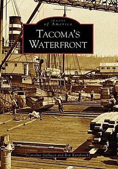 Tacoma’s Waterfront