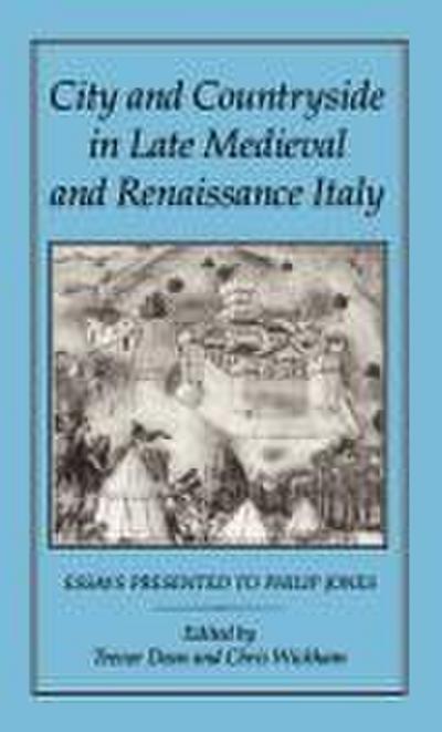 City and Countryside in Late Medieval and Renaissance Italy