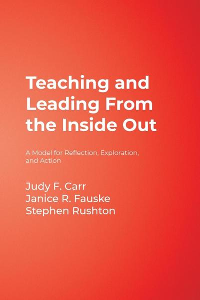 Teaching and Leading From the Inside Out