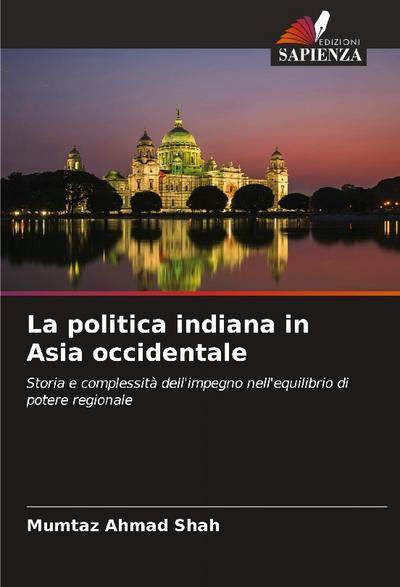 La politica indiana in Asia occidentale